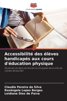 Accessibilité des élèves handicapés aux cours d'éducation physique (French Edition) 6207899652 Book Cover