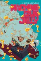 Machine Gun Jelly 1291052143 Book Cover