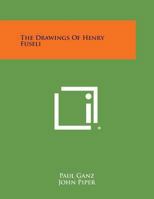 The Drawings Of Henry Fuseli 1432571230 Book Cover