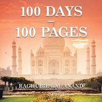 100 Days - 100 Pages 1482869527 Book Cover