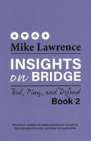 Insights on Bridge: Bid, Play, and Defend 1944201335 Book Cover