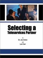 Selecting a Teleservices Partner 0963046489 Book Cover