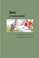 Ghosts of Princeton Battlefield 0978571398 Book Cover
