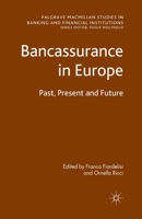 Bancassurance in Europe: Past, Present and Future 0230271553 Book Cover