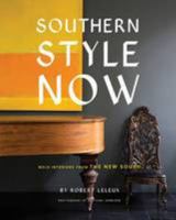 Southern Style Now: Bold Interiors from the New South 1419722433 Book Cover