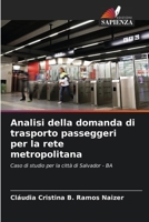 Analisi della domanda di trasporto passeggeri per la rete metropolitana (Italian Edition) 6207692179 Book Cover
