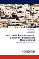 Land use & Socio economic Survey for Sustainable Development 3848400375 Book Cover