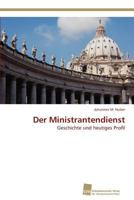 Der Ministrantendienst 3838129830 Book Cover