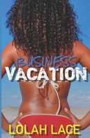 Business Vacation 179088392X Book Cover