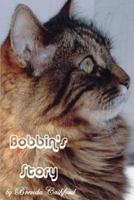 Bobbins Story: The Little Cat That Touched So Many Lives 1907163344 Book Cover
