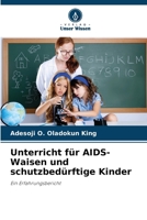 Unterricht für AIDS-Waisen und schutzbedürftige Kinder (German Edition) 6209946984 Book Cover
