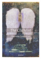 The Clichéist (Junction Books) 0889712085 Book Cover