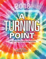 2018 A Turning Point: Shift from Primal Mode to Enlightenment 099949547X Book Cover