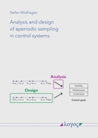 Analysis and Design of Aperiodic Sampling in Control Systems 3832557164 Book Cover