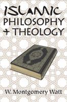 Islamic Philosophy and Theology 0852245521 Book Cover