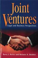 Joint Ventures: Legal and Business Perspectives 1552210367 Book Cover