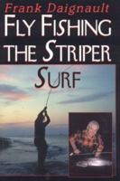 Fly Fishing the Striper Surf 158080120X Book Cover