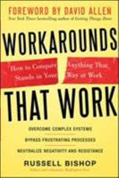 Workarounds That Work: How to Conquer Anything That Stands in Your Way at Work 007175203X Book Cover
