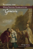 Reading the Wife/Sister Narratives in Genesis 1532635176 Book Cover