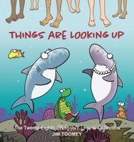 Things Are Looking Up: The Twenty-Eighth Sherman's Lagoon Collection 1524880957 Book Cover
