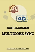 Non-Blocking Multicore Sync 2587321360 Book Cover