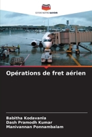 Opérations de fret aérien (French Edition) 6207905741 Book Cover