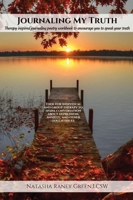 Journaling My Truth 164999205X Book Cover