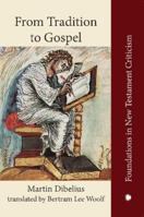From Tradition to Gospel (Library of Theological Translations) B000SDTZ3M Book Cover