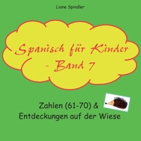 Spanisch f?r Kinder - Band 7 null Book Cover