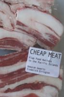 Cheap Meat: Flap Food Nations in the Pacific Islands 0520260937 Book Cover