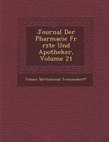 Journal Der Pharmacie Fur Rzte Und Apotheker, Volume 21 1249970539 Book Cover