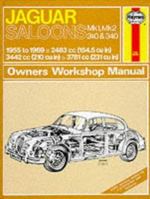 Jaguar Mk.1 and 2, 240 & 340 Owner's Workshop Manual (Classic Reprint Series: Owner's Workshop Manual) 0900550988 Book Cover