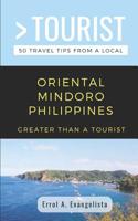 Greater Than a Tourist- Oriental Mindoro Philippines: 50 Travel Tips from a Local 1091905096 Book Cover