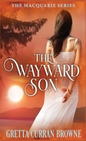 The Wayward Son 099555823X Book Cover