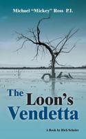 The Loon's Vendetta 149217579X Book Cover