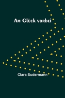 Am Gluck Vorbei 1514239183 Book Cover