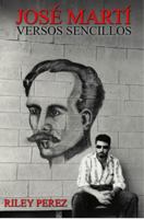 Jose Marti: Simple Verses 1737234092 Book Cover