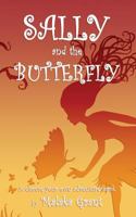 Sally and The Butterfly: A pick your own path book 1500941751 Book Cover