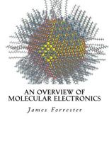 An Overview of Molecular Electronics 1539195694 Book Cover