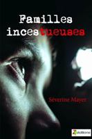 Familles Inces-tueuses. 2490595393 Book Cover