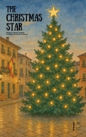 The Christmas Star: Bilingual Spanish-English Christmas Stories for Children B0FMQMYNHN Book Cover