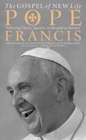 The Gospel of New Life: Following Christ, together, on the path to holiness 0232532036 Book Cover