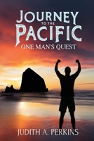Journey To The Pacific 1834301076 Book Cover