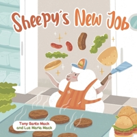 Sheepy's New Job B09TYFQL9X Book Cover