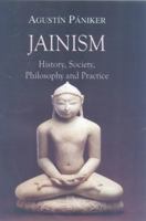 Jainism: History, Society, Philosophy and Practice 8120834607 Book Cover