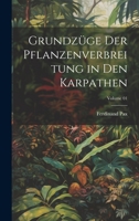 Grundzüge der Pflanzenverbreitung in den Karpathen; Volume 01 B0CMFJHSP5 Book Cover