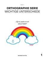 Orthographie Serie: Wichtige Unterschiede Heft 1 3752671564 Book Cover