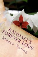 Randall's Forever Love 1469976285 Book Cover