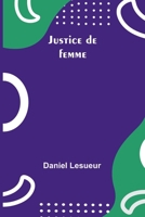 Justice de femme (French Edition) 9357961283 Book Cover
