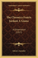 The Chronica Fratris Jordani a Giano, 1287872484 Book Cover